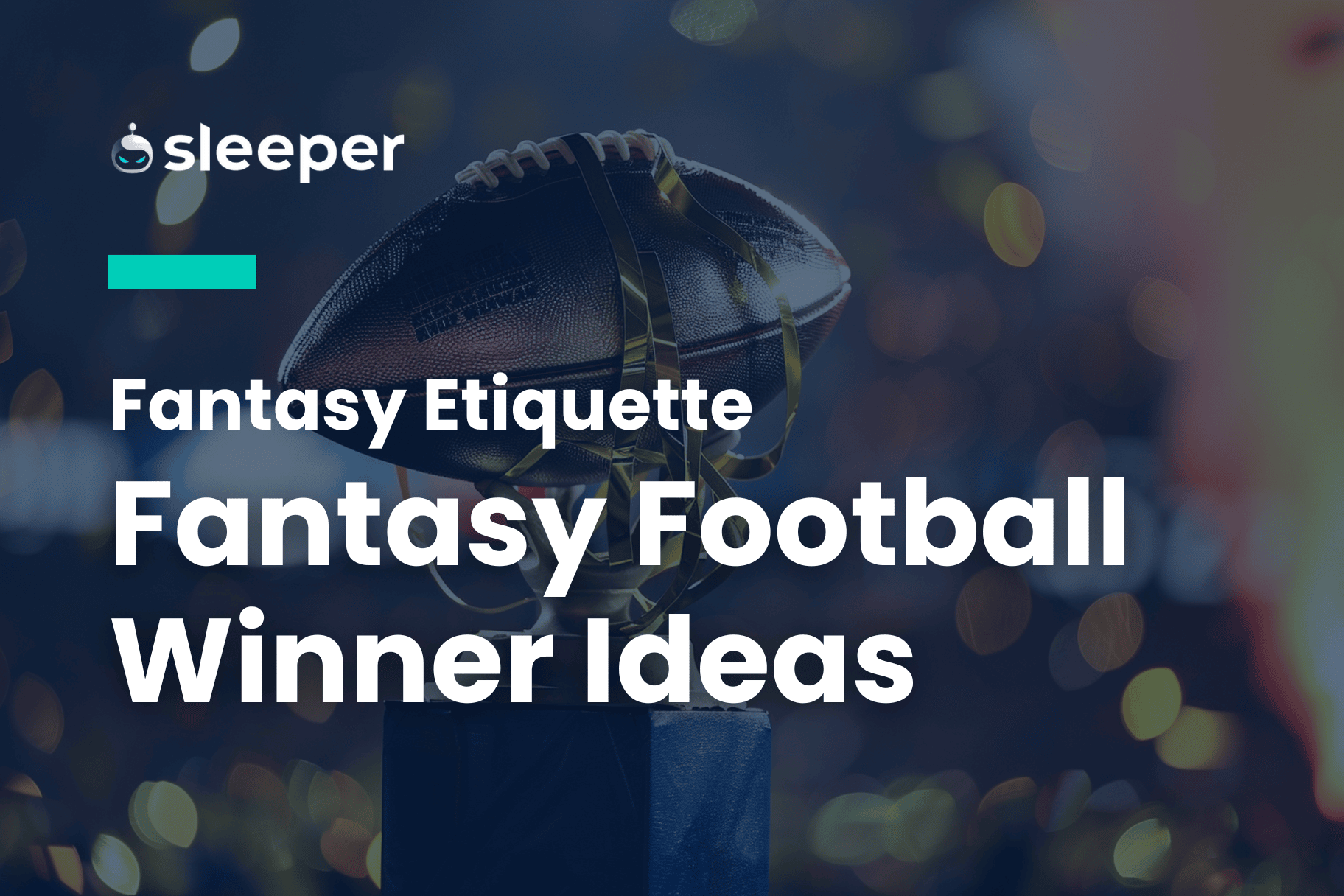 Ultimate Prize Ideas for 1st, 2nd, 3rd, and 14th Place in Fantasy Football