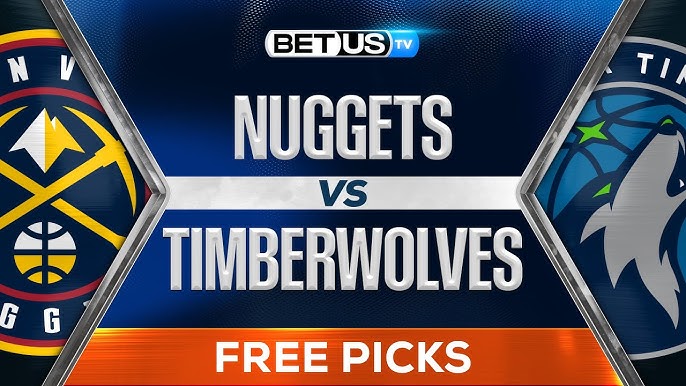 Nuggets vs. Timberwolves: Expert Predictions for Key NBA Matchup