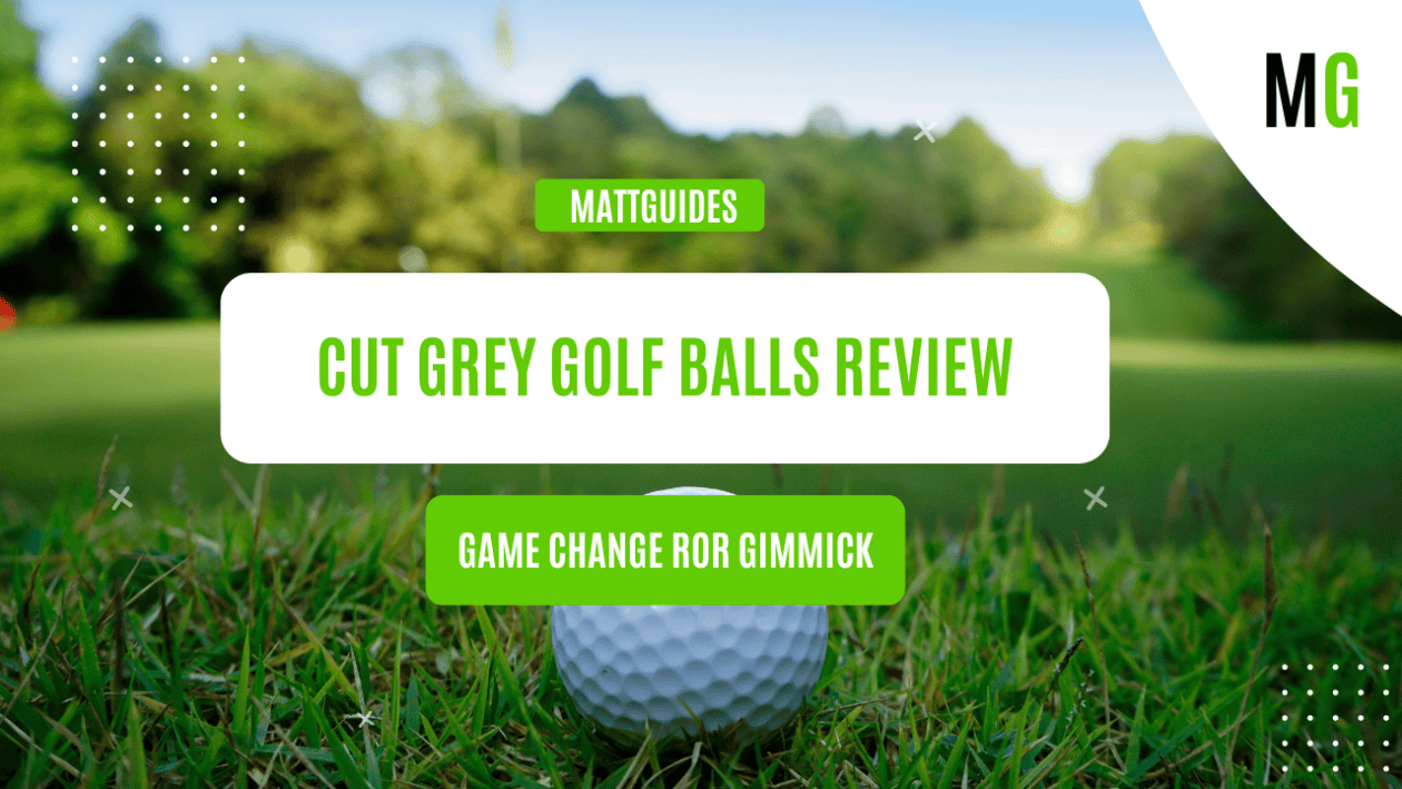 Cut Grey Golf Ball Reviews 2024: Expert Opinions and Performance Insights