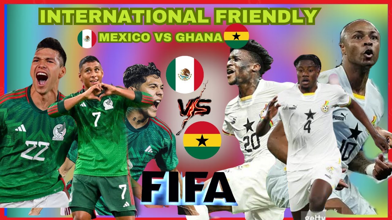 Mexico vs Ghana Football History: A Timeline of Their Matches