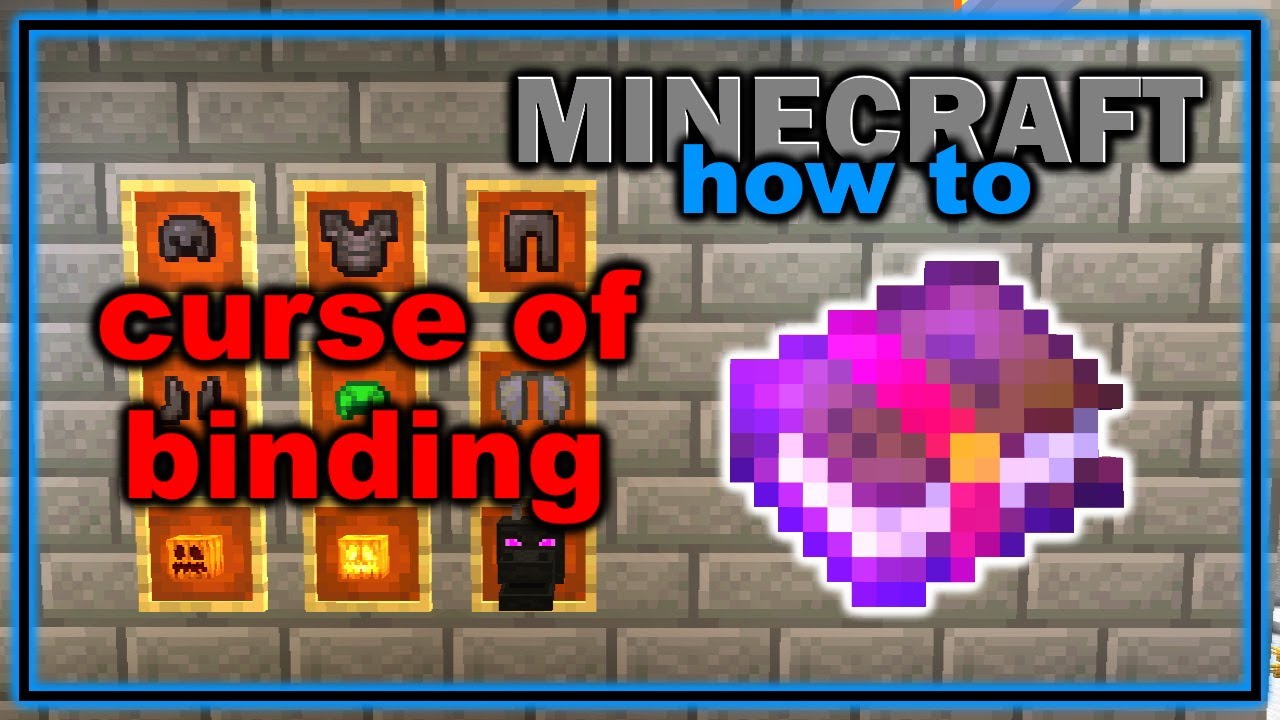 Minecraft Curse of Binding: What Is It and How Does It Work?