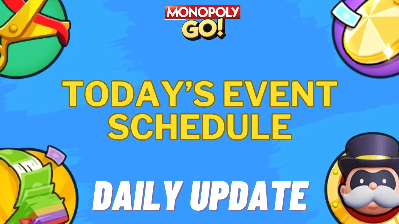 Monopoly Go Events Schedule 2024: What to Expect and When