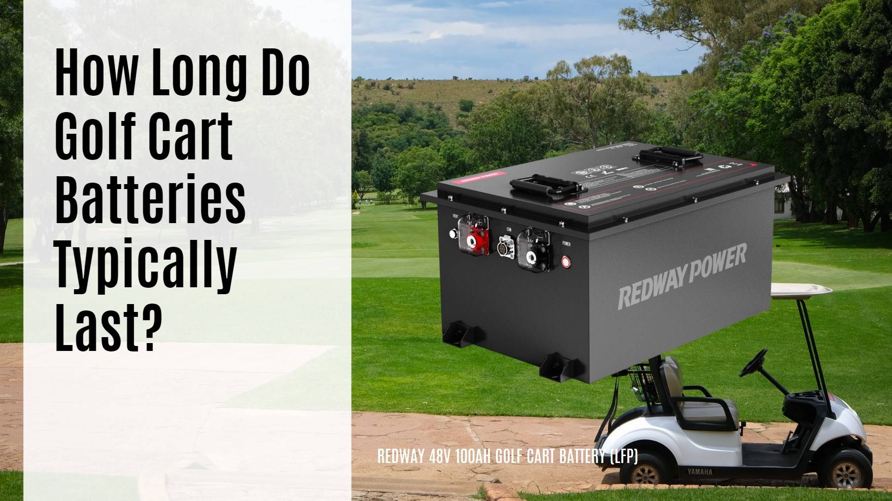 How Long Do 8V Golf Cart Batteries Last? Tips to Extend Lifespan