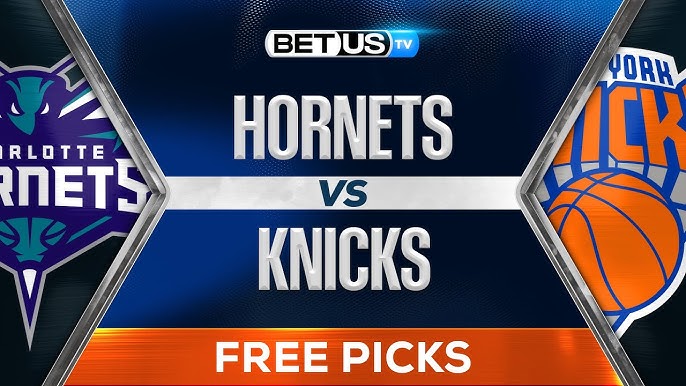 Knicks vs Hornets Prediction: Who Will Win Tonights NBA Game? Expert Picks & Odds