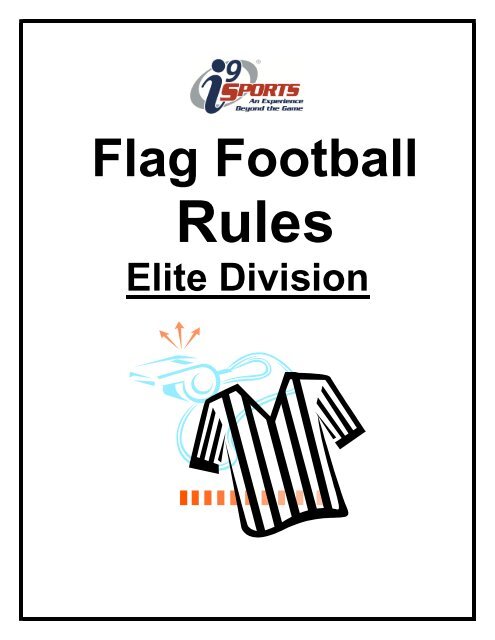 i9 Flag Football Rules: Learn the Basics and Play Like a Pro!